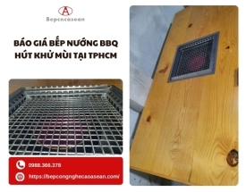 Báo giá bếp nướng BBQ hút khử mùi tại TPHCM
