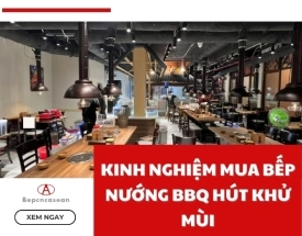 Kinh nghiệm mua Bếp nướng BBQ hút khử mùi