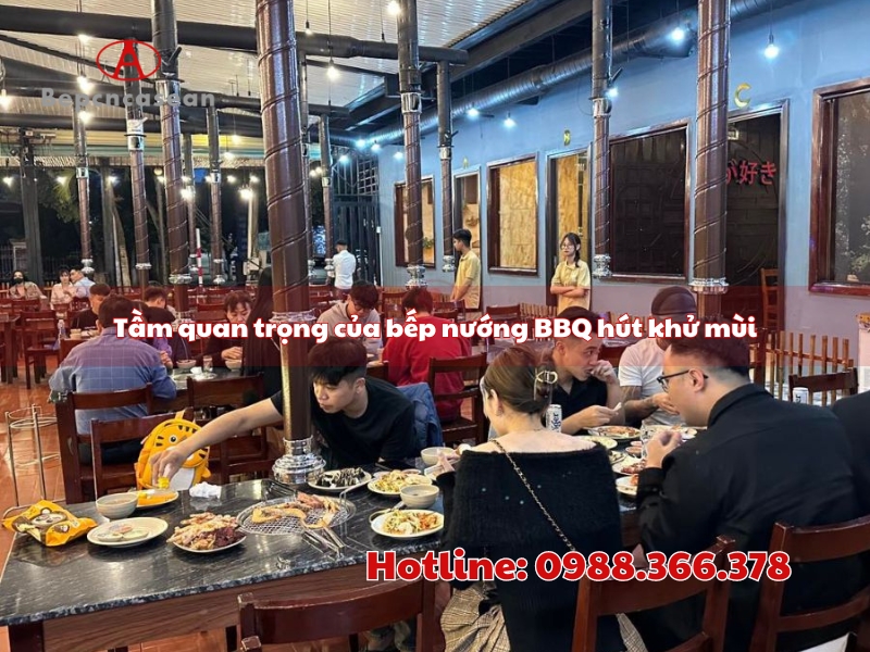 tam quan trong cua bep nuong bbq hut khu mui