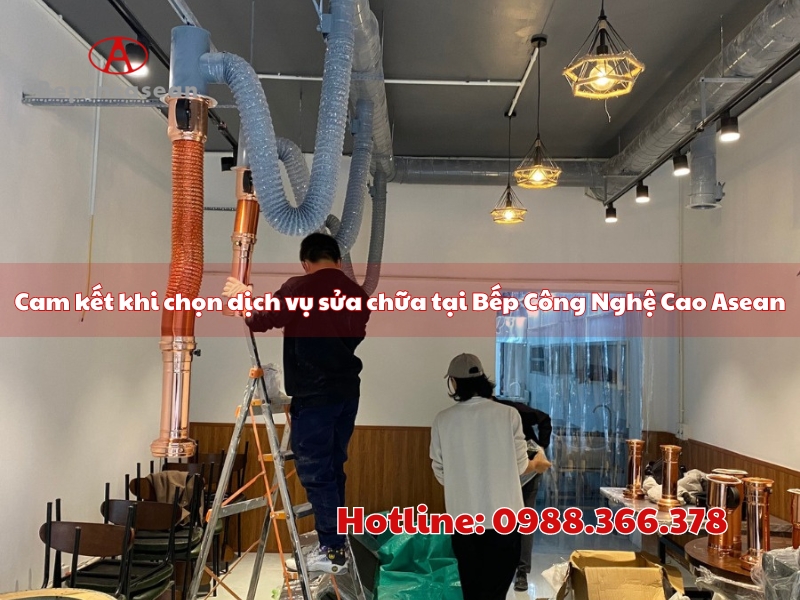 cam ket khi chon dich vu sua chua bao tri bep nuong bbq hut khu mui tai bep cong nghe cao asean